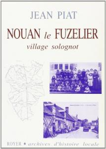 Couverture du livre Nouan le Fuzelier par Jean Piat