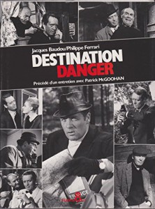 Couverture du livre Destination Danger par Jacques Baudou et Philippe Ferrari