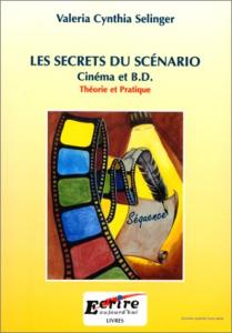 Couverture du livre Les Secrets du scénario par Valeria Cynthia Selinger