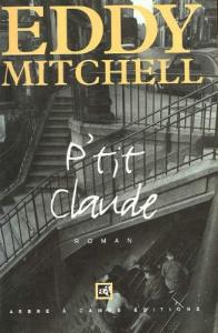 Couverture du livre P'tit Claude par Eddy Mitchell