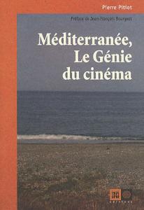 Couverture du livre Méditerranée, le génie du cinéma par Pierre Pitiot