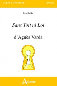 Couverture du livre Sans Toit ni Loi d'Agnès Varda par René Prédal