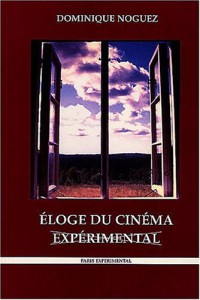 Couverture du livre Eloge du cinéma expérimental par Dominique Noguez