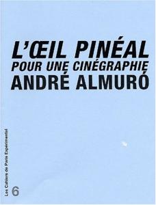 Couverture du livre L'oeil pinéal par Andre Almuro