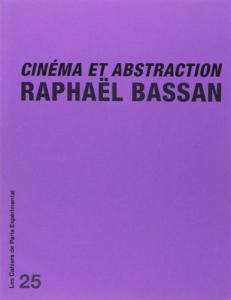 Couverture du livre Cinéma et abstraction par Raphaël Bassan
