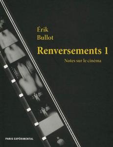 Couverture du livre Renversements 1 par Erik Bullot