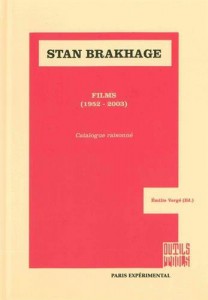 Couverture du livre Stan Brakhage, films (1952-2003) par Emilie Vergé