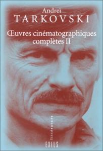 Couverture du livre Oeuvres cinématographiques complètes, tome 2 par Andreï Tarkovski