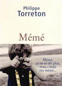 Couverture du livre Mémé par Philippe Torreton