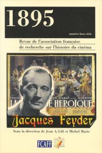 Couverture du livre Jacques Feyder par Collectif dir. Jean A. Gili et Michel Marie