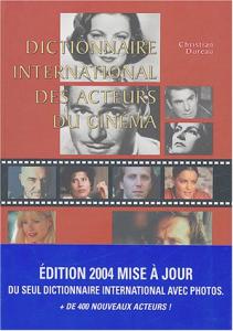 Couverture du livre Dictionnaire international des acteurs de cinéma par Christian Dureau