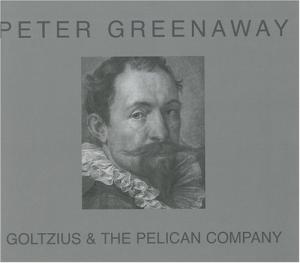 Couverture du livre Goltzius and the Pelican company par Peter Greenaway