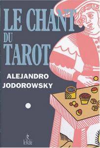 Couverture du livre Le Chant du tarot par Alexandro Jodorowsky