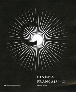 Couverture du livre Cinéma français 1895-2005 par Patrick Brion
