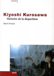 Couverture du livre Kiyoshi Kurosawa par Diane Arnaud