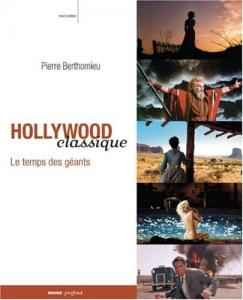Couverture du livre Hollywood classique par Pierre Berthomieu