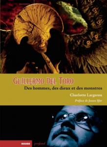 Couverture du livre Guillermo del Toro par Charlotte Largeron
