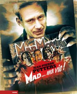 Couverture du livre Mad Movies, Mad... ma vie ! par Jean-Pierre Putters