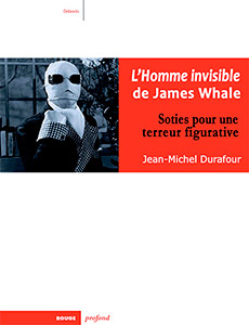 Couverture du livre L'Homme invisible de James Whale par Jean-Michel Durafour