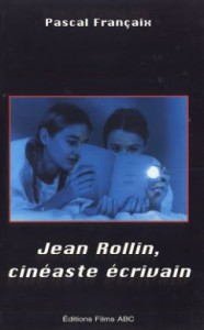 Couverture du livre Jean Rollin par Pascal Françaix