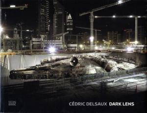 Couverture du livre Dark Lens par Cedric Delsaux