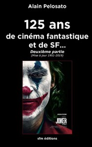 Couverture du livre 125 ans de cinéma fantastique et de SF… par Alain Pelosato