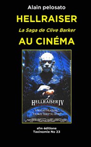 Couverture du livre Hellraiser la saga de Clive Barker au cinéma par Alain Pelosato