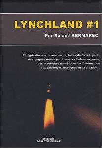 Couverture du livre Lynchland #1 par Roland Kermarec