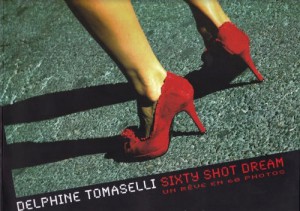 Couverture du livre Sixty Shot Dream par Delphine Tomaselli