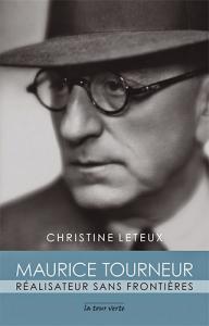 Couverture du livre Maurice Tourneur, réalisateur sans frontières par Christine Leteux