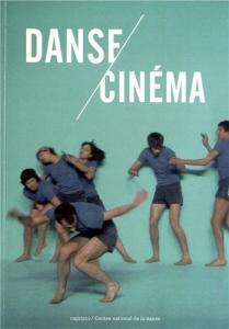 Couverture du livre Danse et cinéma par Collectif dir. Stéphane Bouquet