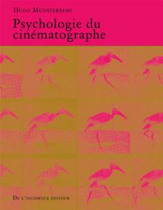 Couverture du livre Psychologie du cinématographe par Hugo Münsterberg