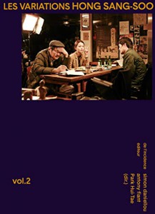 Couverture du livre Les variations Hong Sang-soo par Collectif dir. Simon Daniellou, Antony Fiant et Park Heui-tae
