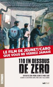Couverture du livre 110 en dessous de zéro par Jean-Pierre Jeunet, Gilles Adrien et Marc Caro