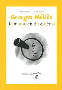 Couverture du livre Georges Méliès par Zéno Bianu