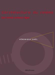 Couverture du livre L'Architecture du cinéma par Véronique Goël