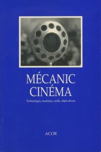 Couverture du livre Mécanic cinéma par Emmanuel Burdeau