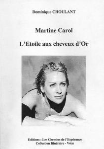 Couverture du livre Martine Carol, l'étoile aux cheveux d'or par Dominique Choulant