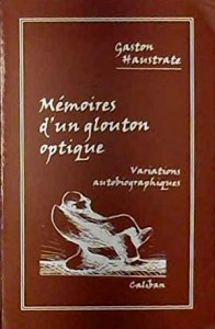Couverture du livre Mémoires d'un glouton optique par Gaston Haustrate