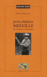 Couverture du livre Jean-Pierre Melville par Denitza Bantcheva