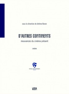 Couverture du livre D'autres continents par Collectif dir. Jérôme Baron