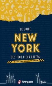 Couverture du livre Le guide New York des 1000 lieux cultes par Nicolas Albert et Gilles Rolland