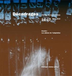 Couverture du livre Décadrages 16-17 par Collectif dir. Alain Boillat et François Bovier