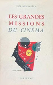 Couverture du livre Les Grandes Missions du cinéma par Jean Benoît-Lévy