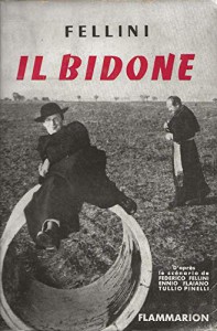 Couverture du livre Il Bidone par Federico Fellini, Ennio Flaiano et Tullio Pinelli