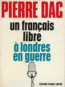 Couverture du livre Un Français libre à Londres en guerre par Pierre Dac