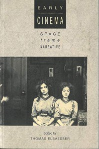 Couverture du livre Early Cinema par Collectif dir. Thomas Elsaesser