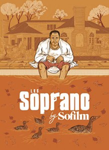 Couverture du livre Les Soprano par Collectif dir. David A. Cassan, Joachim Barbier et Axel Cadieux