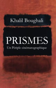 Couverture du livre Prismes par Khalil Boughali