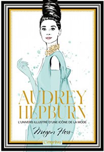 Couverture du livre Audrey Hepburn par Megan Hess